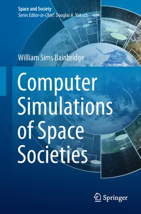 Bainbridge | Computer Simulations of Space Societies | E-Book | sack.de