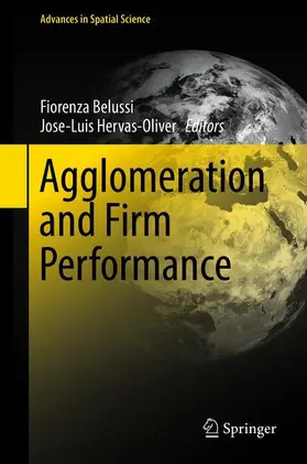 Hervas-Oliver / Belussi |  Agglomeration and Firm Performance | Buch |  Sack Fachmedien