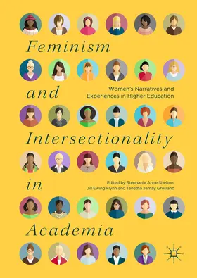 Shelton / Flynn / Grosland |  Feminism and Intersectionality in Academia | eBook | Sack Fachmedien