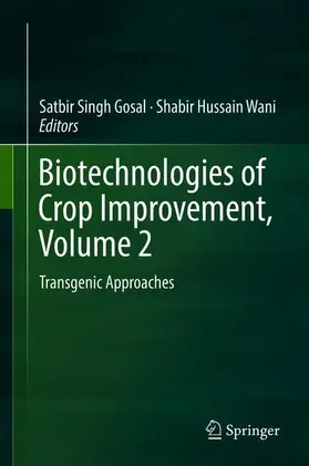 Gosal / Wani |  Biotechnologies of Crop Improvement, Volume 2 | Buch |  Sack Fachmedien