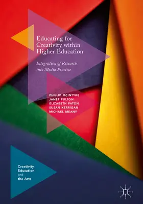 McIntyre / Fulton / Paton |  Educating for Creativity within Higher Education | eBook | Sack Fachmedien