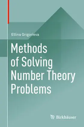Grigorieva |  Methods of Solving Number Theory Problems | eBook | Sack Fachmedien