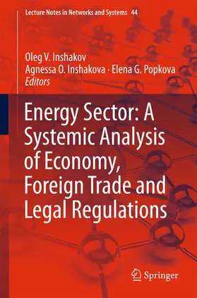 Inshakov / Inshakova / Popkova | Energy Sector: A Systemic Analysis of Economy, Foreign Trade and Legal Regulations | E-Book | sack.de