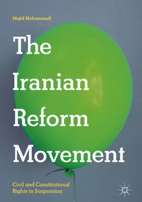 Mohammadi |  The Iranian Reform Movement | eBook | Sack Fachmedien