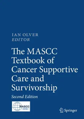 Olver |  The MASCC Textbook of Cancer Supportive Care and Survivorship | Buch |  Sack Fachmedien