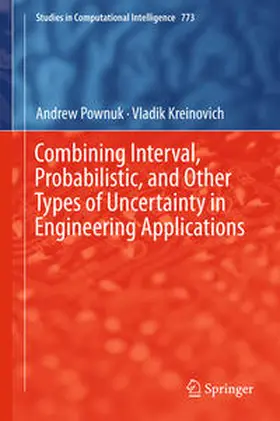 Pownuk / Kreinovich | Combining Interval, Probabilistic, and Other Types of Uncertainty in Engineering Applications | E-Book | sack.de