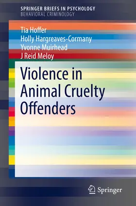 Hoffer / Hargreaves-Cormany / Muirhead |  Violence in Animal Cruelty Offenders | eBook | Sack Fachmedien
