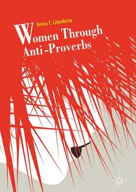 Litovkina |  Women Through Anti-Proverbs | eBook | Sack Fachmedien