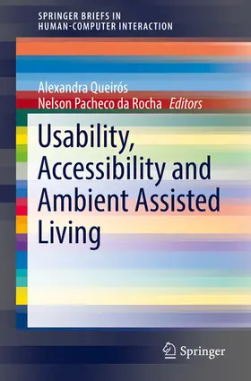 Queirós / Rocha | Usability, Accessibility and Ambient Assisted Living | E-Book | sack.de