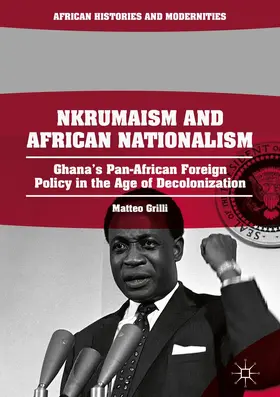 Grilli |  Nkrumaism and African Nationalism | Buch |  Sack Fachmedien