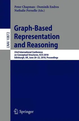 Chapman / Endres / Pernelle |  Graph-Based Representation and Reasoning | Buch |  Sack Fachmedien
