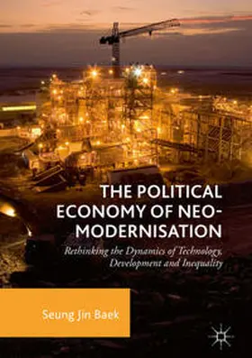 Baek |  The Political Economy of Neo-modernisation | Buch |  Sack Fachmedien
