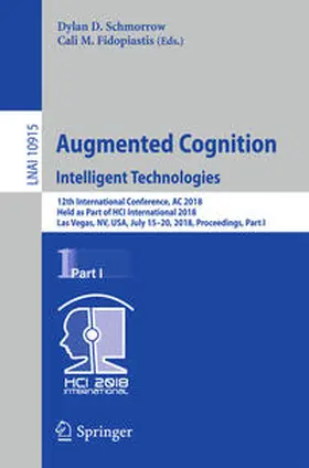 Schmorrow / Fidopiastis | Augmented Cognition: Intelligent Technologies | E-Book | sack.de