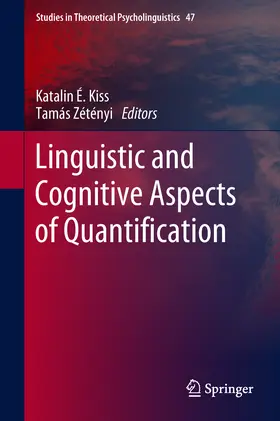 É. Kiss / Zétényi |  Linguistic and Cognitive Aspects of Quantification | eBook | Sack Fachmedien