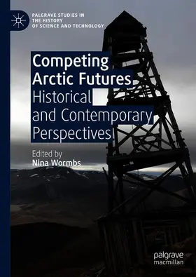 Wormbs |  Competing Arctic Futures | Buch |  Sack Fachmedien