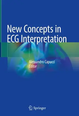 Capucci | New Concepts in ECG Interpretation | Buch | 978-3-319-91676-7 | sack.de