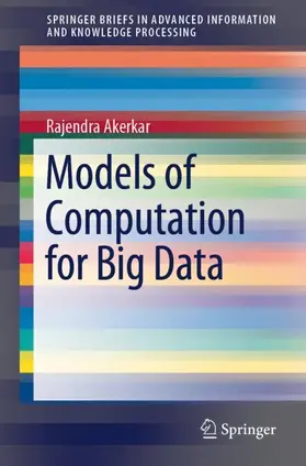 Akerkar |  Models of Computation for Big Data | Buch |  Sack Fachmedien