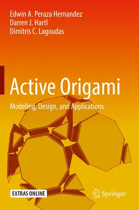 Peraza Hernandez / Hartl / Lagoudas | Active Origami | Buch | 978-3-319-91865-5 | www2.sack.de