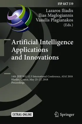 Iliadis / Plagianakos / Maglogiannis |  Artificial Intelligence Applications and Innovations | Buch |  Sack Fachmedien