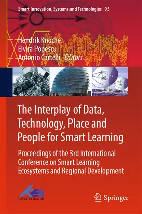 Knoche / Popescu / Cartelli |  The Interplay of Data, Technology, Place and People for Smart Learning | eBook | Sack Fachmedien