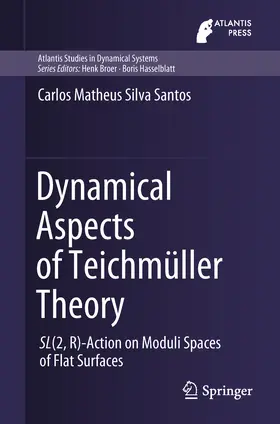 Matheus Silva Santos |  Dynamical Aspects of Teichmüller Theory | eBook | Sack Fachmedien