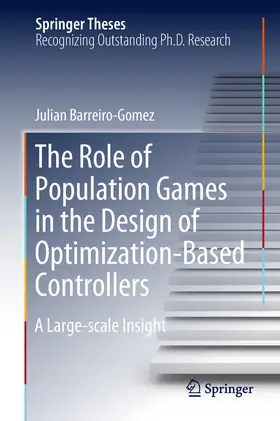 Barreiro-Gomez | The Role of Population Games in the Design of Optimization-Based Controllers | E-Book | sack.de