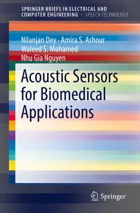 Dey / Ashour / Mohamed |  Acoustic Sensors for Biomedical Applications | eBook | Sack Fachmedien