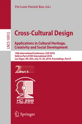Rau |  Cross-Cultural Design. Applications in Cultural Heritage, Creativity and Social Development | eBook | Sack Fachmedien