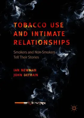 DeFrain / Newman |  Tobacco Use and Intimate Relationships | Buch |  Sack Fachmedien