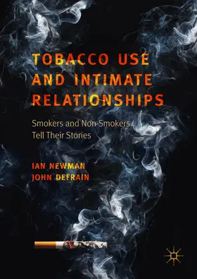 Newman / DeFrain |  Tobacco Use and Intimate Relationships | eBook | Sack Fachmedien