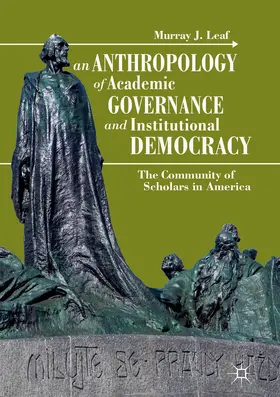 Leaf | An Anthropology of Academic Governance and Institutional Democracy | E-Book | sack.de
