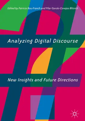 Bou-Franch / Garcés-Conejos Blitvich |  Analyzing Digital Discourse | eBook | Sack Fachmedien