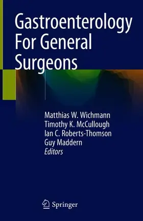 Wichmann / Maddern / McCullough |  Gastroenterology For General Surgeons | Buch |  Sack Fachmedien