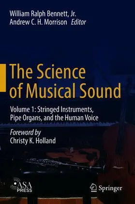 Bennett Jr. / Morrison |  The Science of Musical Sound | Buch |  Sack Fachmedien