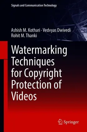 Kothari / Thanki / Dwivedi |  Watermarking Techniques for Copyright Protection of Videos | Buch |  Sack Fachmedien