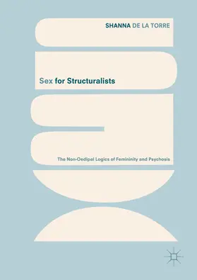 de la Torre | Sex for Structuralists | E-Book | sack.de