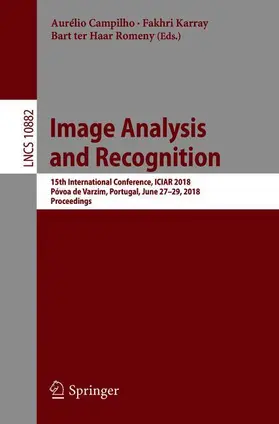 Campilho / ter Haar Romeny / Karray |  Image Analysis and Recognition | Buch |  Sack Fachmedien