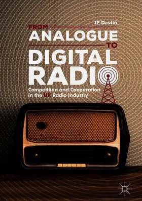 Devlin |  From Analogue to Digital Radio | Buch |  Sack Fachmedien