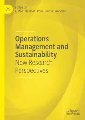 de Boer / Houman Andersen | Operations Management and Sustainability | Buch | 978-3-319-93211-8 | www2.sack.de