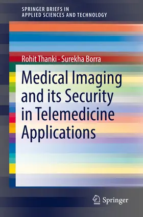 Thanki / Borra | Medical Imaging and its Security in Telemedicine Applications | E-Book | sack.de