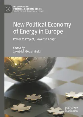 Godzimirski |  New Political Economy of Energy in Europe | eBook | Sack Fachmedien