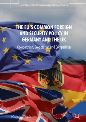 Wright | The EU's Common Foreign and Security Policy in Germany and the UK | E-Book | sack.de