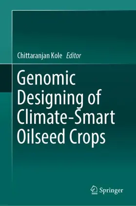 Kole |  Genomic Designing of Climate-Smart Oilseed Crops | Buch |  Sack Fachmedien