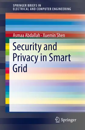 Abdallah / Shen |  Security and Privacy in Smart Grid | eBook | Sack Fachmedien