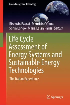 Basosi / Cellura / Longo | Life Cycle Assessment of Energy Systems and Sustainable Energy Technologies | E-Book | sack.de