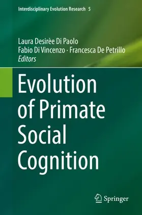 Di Paolo / De Petrillo / Di Vincenzo |  Evolution of Primate Social Cognition | Buch |  Sack Fachmedien