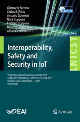 Fortino / Palau / Guerrieri | Interoperability, Safety and Security in IoT | E-Book | sack.de