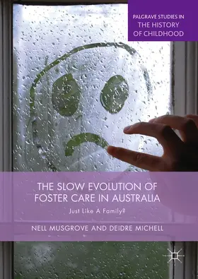 Musgrove / Michell | The Slow Evolution of Foster Care in Australia | E-Book | sack.de