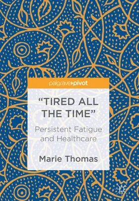 Thomas |  “Tired all the Time” | eBook | Sack Fachmedien