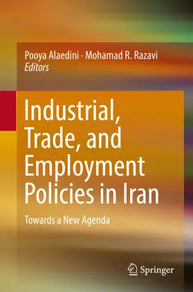 Alaedini / Razavi |  Industrial, Trade, and Employment Policies in Iran | eBook | Sack Fachmedien